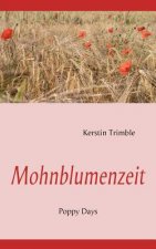 Mohnblumenzeit