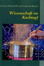 Wissenschaft im Kochtopf