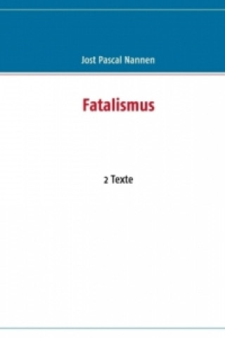 Fatalismus