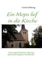 Mops lief in die Kirche