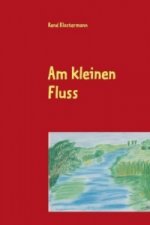 Am kleinen Fluss