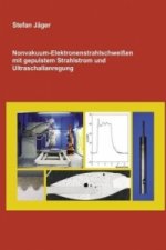 Nonvakuum-Elektronenstrahlschweißen mit gepulstem Strahlstrom und Ultraschallanregung