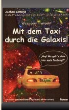 Mit dem Taxi durch die Galaxis!