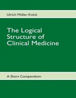 Logical Structure of Clinical Medicine