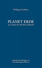 Planet Erde ist zu klein fur die Masse Mensch
