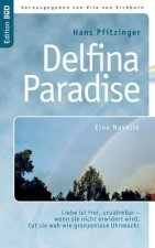 Delfina Paradise eine Novelle