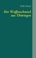 Waffenschmied aus Thuringen