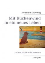 Mit Ruckenwind in ein neues Leben