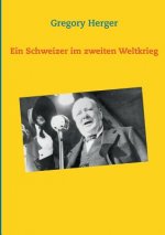 Schweizer im zweiten Weltkrieg
