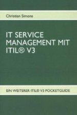 IT SERVICE MANAGEMENT MIT ITIL® V3 - Pocketguide