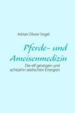 Pferde- und Ameisenmedizin