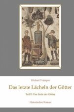 Das letzte Lächeln der Götter II