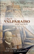 Nach Valparaiso und zuruck