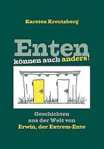 Enten koennen auch anders!