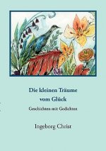 kleinen Traume vom Gluck