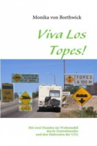 Viva Los Topes!