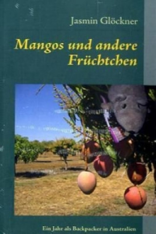 Mangos und andere Früchtchen