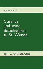 Cusanus und seine Beziehungen zu St. Wendel