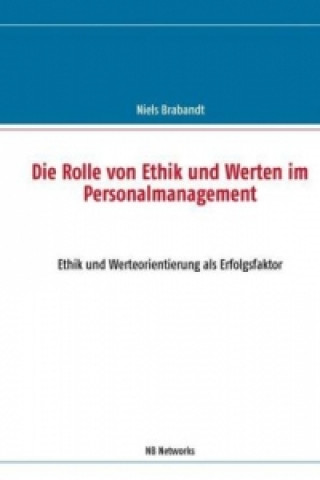 Die Rolle von Ethik und Werten im Personalmanagement