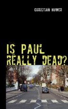 Is Paul really dead?