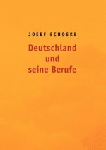 Deutschland und seine Berufe