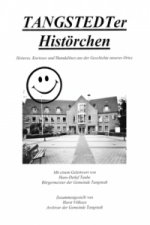 TANGSTEDTer Histörchen