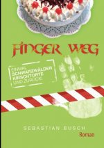Finger Weg