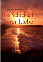 Schicksal einer Liebe