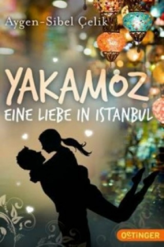 Yakamoz - Eine Liebe in Istanbul