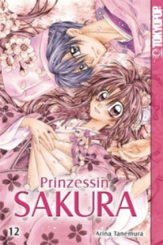 Prinzessin Sakura. Bd.12