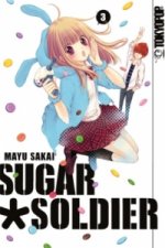 Sugar Soldier. Bd.3