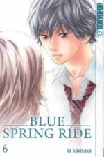 Blue Spring Ride. Bd.6