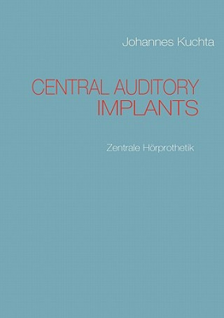 Central Auditory Implants
