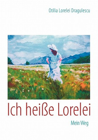 Ich heisse Lorelei