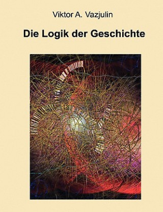 Logik der Geschichte
