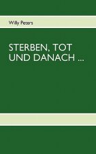 Sterben, Tot Und Danach