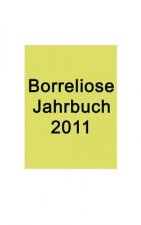 Borreliose Jahrbuch 2011