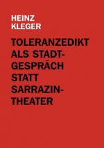 Toleranzedikt als Stadtgesprach statt Sarrazin-Theater