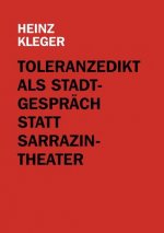 Toleranzedikt als Stadtgesprach statt Sarrazin-Theater