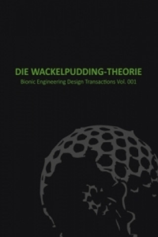 Wackelpudding Theorie