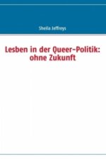 Lesben in der Queer-Politik: ohne Zukunft