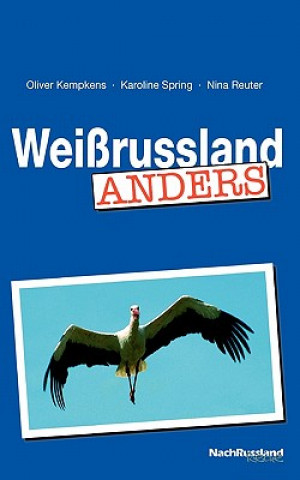 Weissrussland anders