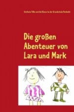 Die großen Abenteuer von Lara und Mark