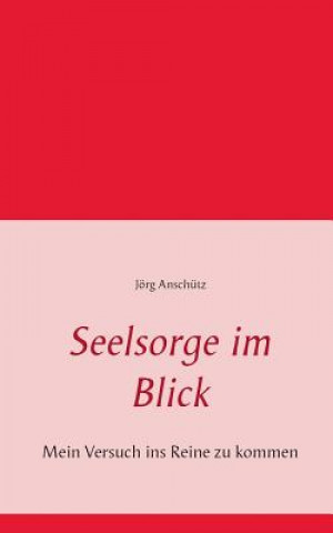Seelsorge im Blick