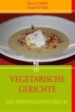 VEGETARISCHE GERICHTE