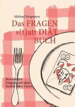 Fragen- statt Diat-Buch