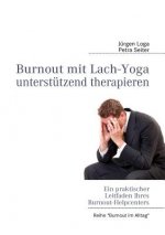 Burnout mit Lach-Yoga unterstA1/4tzend therapieren