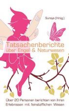 Tatsachenberichte uber Engel & Naturwesen