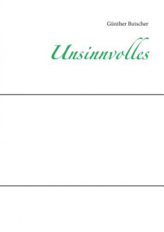 Unsinnvolles