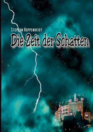 Zeit der Schatten